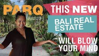 This New Bali Real Estate Will BLOW YOUR MIND! Parq UBUD