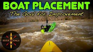 How To Kayak - Introduction to Boat Placement