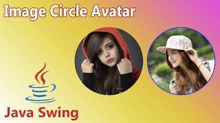 Java Swing - Image Circle Avatar Smooth Border
