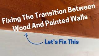 Fixing The Transition Between Stained/Clear Wood and Walls   HD 1080p