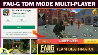 FAU-G TDM Gameplay First Look | Fau G TDM Multiplayer Deathmatch | How to Download Fau g TDM Mode