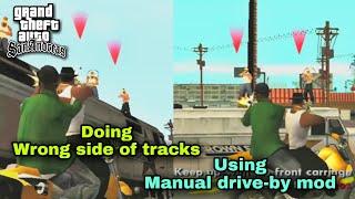 'Wrong side of tracks' using manual drive-by mod | GTA San Andreas manual drive-by mod.