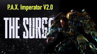 The Surge | How to get the PAX imperator v2 0