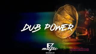 "Dub Power" - Dub Reggae Trap Beat | Alborosie Ft Chronixx Ft Protoje  Ft Koffee Type Beat |Ez Muzic