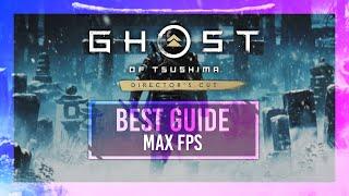 BEST Optimization Guide | Ghost of Tsushima | Max FPS | Best Settings