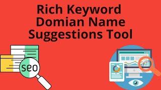 Rich Keywords Domain Name Suggestions Tool | #seo software | Free online #seotool | #seo |