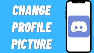 How To Change Profile Picture On Discord Mobile