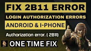 ‍ Fix Authorisation CODM Error 2b11 & 2B1202 in Call of Duty Mobile | IOS IPhone & Android COD