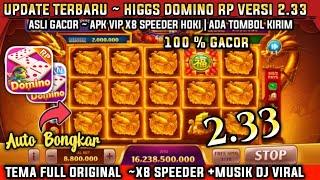 Apk Mod Higgs Domino Rp X8 Speeder Tema ORIGINAL Versi V 2.33 ‼️ Musik Dj Tiktok ||DOMINO 2.33 Hoki