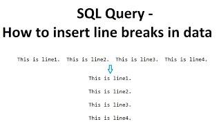 SQL Query | How to insert line breaks in data | Carriage return | Line feed