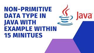 Non-primitive Data type in Java With Example | Lecture # 6 | Coding With Nida