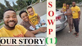 SPOUSE OPEN WORK PERMIT PROCESS [SOWP] OUR STORY. PART 1