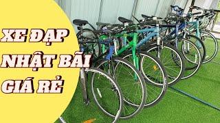 Báo Giá 11 Mẫu Xe Đạp Thể Thao Nhật Bãi Đẹp - 0865.397.612