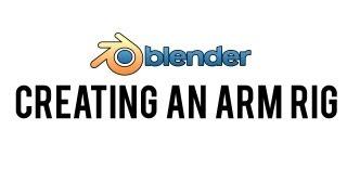 [HD] How to set up an Arm Rig using IK Constrants in Blender 2.5