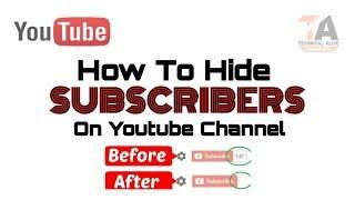 How to hide subscribers on youtube, hide subscribers count on channel