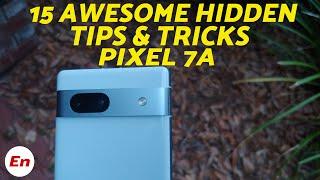 Google Pixel 7a Tips & Tricks (15 AWESOME Hidden Features)!!
