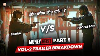 Money Heist Season 5 Volume 2 Trailer Breakdown | Money Heist Season 5 Volume 2 Trailer | Netflix