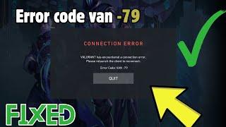 How to Fix error code van 79 valorant | valorant van-79 | valorant van-79 error