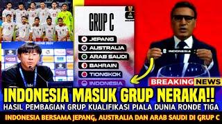 MASUK GRUP NERAKA‼️HASIL PEMBAGIAN GRUP KUALIFIKASI PIALA DUNIA RONDE KETIGA • TIMNAS KETEMU JEPANG