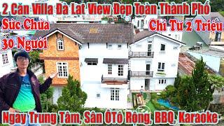 Villa Đà Lạt Giá Rẻ View Đẹp Toàn Thành Phố, Sân Ôtô, BBQ..