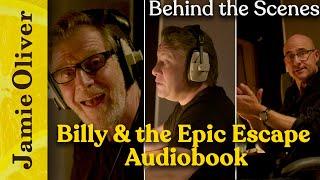 Billy and the Epic Escape Audiobook | Behind the Scenes | Jamie Oliver