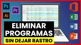 Como DESINSTALAR PROGRAMAS de mi PC por CompletoEliminar Aplicaciones sin Dejar Rastro