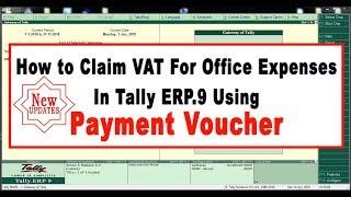 How to Claim VAT For Office Expenses In Tally ERP.9 Using Payment Voucher