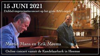 Dubbelconcert door Martin Mans en Erik Meems - Kandelaarkerk Heemse (Hardenberg)