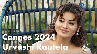 Cannes 2024 - Urvashi Rautela her Cannes experience...