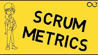 Understanding Scrum Metrics : Velocity, Burn down chart, Burn Up Chart