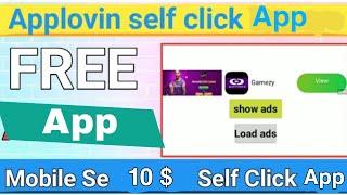 Applovin Self Click App with Payment Proof 41$ ||Applovin self click Free App||