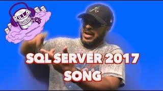 SQL Server 2017 Song