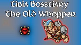 Bosstiary - The Old Whopper