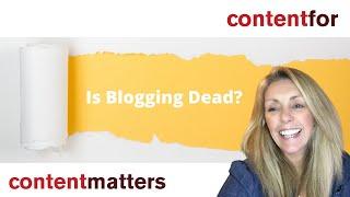 Is Blogging Dead in 2020?