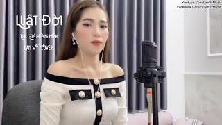 Luật Đời | Lan Vy Cover | Tác Giả - Hoàng Minh | Lan Vy Music