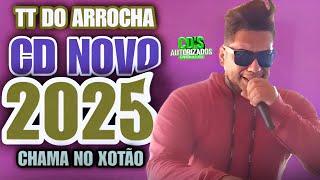 TT DO ARROCHA - CD NOVO ATUALIZADO (2025)