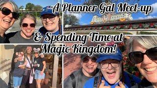 Planner Gal Meet-Up: Magic Kingdom Day with Gail @theplanninggirl & Angie @angiepayne6104