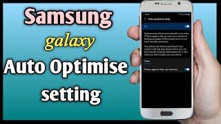 Samsung auto optimize setting | Samsung one ui feature auto optimize