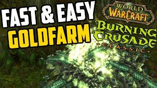 Incredibly Fast & Easy Gold in TBC Classic - Easy Goldfarm in TBC Classic