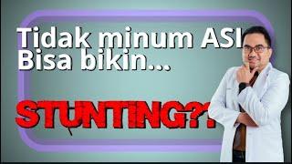 Tidak minum asi Bisa bikin STUNTING?