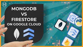 MongoDB Atlas vs. Firestore (NoSQL Document DB Showdown)