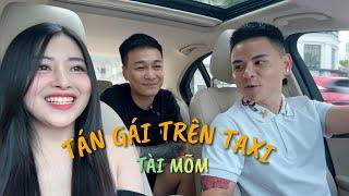 TÁN GÁI KHI ĐANG BẮT TAXI #cuoi #haihuoc #giaitri #xuhuong #thinhhanh #viral #spx #taimom