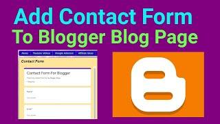 How to Add Contact Form to Blogger Blog Page | Google Contact Form