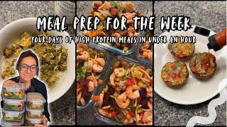 Quick and Easy Meal Prep | High Protein & Low Calorie Recipes for Breakfast, Lunch & Dinner