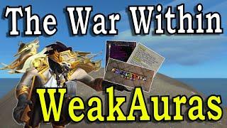 8 Must Have Weak Auras for The War Within! - World of Warcraft