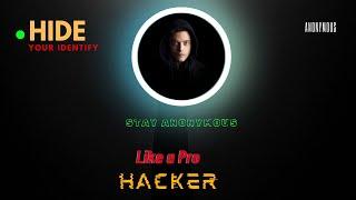 Master the Art of Anonymity: Become a Pro Hacker | Anonymous Like a Pro | Complete Anonymity Secrets