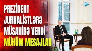 Prezident İlham Əliyev yerli televiziya kanallarına müsahibə verdi - MÜHÜM MESAJLAR