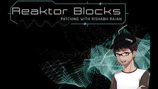 Reaktor Blocks Patching with Rishabh Rajan - Enveloped LFO Modulation on Filter