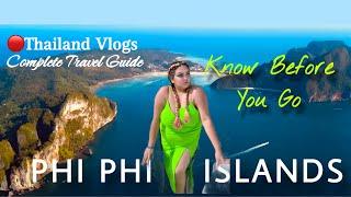 DON’T GO TO PHI PHI without checking this video| Thailand Vlogs| Travel Guide| Phuket to Phi Phi