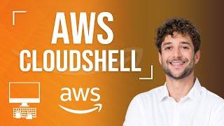 AWS CloudShell Tutorial